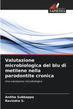 Valutazione microbiologica del blu di metilene nella parodontite cronica af Anitha Subbappa