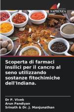 Scoperta di farmaci insilici per il cancro al seno utilizzando sostanze fitochimiche dell'Indiana. af P. Vivek