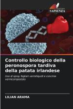 Controllo biologico della peronospora tardiva della patata irlandese af Lilian Arama
