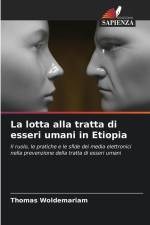 La lotta alla tratta di esseri umani in Etiopia af Thomas Woldemariam
