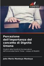 Percezione dell'importanza del concetto di Dignità Umana af John Mario Montoya Montoya