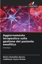 Aggiornamento terapeutico sulla gestione del paziente emofilico af Henry González García