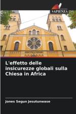 L'effetto delle insicurezze globali sulla Chiesa in Africa af Jones Segun Jesutunwase