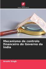 Mecanismo de controlo financeiro do Governo da Índia af Arushi Singh