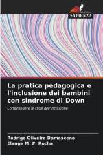 La pratica pedagogica e l'inclusione dei bambini con sindrome di Down af Rodrigo Oliveira Damasceno