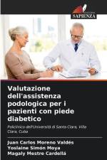 Valutazione dell'assistenza podologica per i pazienti con piede diabetico af Juan Carlos Moreno Valdés