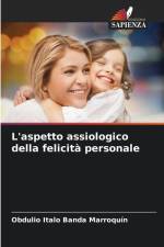 L'aspetto assiologico della felicità personale af Obdulio Italo Banda Marroquín