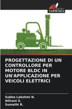 PROGETTAZIONE DI UN CONTROLLORE PER MOTORE BLDC IN UN'APPLICAZIONE PER VEICOLI ELETTRICI af Subha Lakshmi N.