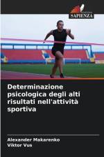 Determinazione psicologica degli alti risultati nell'attività sportiva af Alexander Makarenko
