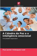 A Cátedra da Paz e a inteligência emocional af Paul Javier Velásquez Leal