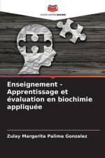 Enseignement - Apprentissage et évaluation en biochimie appliquée af Zulay Margarita Palima Gonzalez