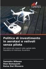 Politica di investimento in aerotaxi e velivoli senza pilota af Samodra Wibawa