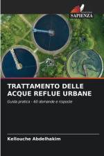 TRATTAMENTO DELLE ACQUE REFLUE URBANE af Kellouche Abdelhakim