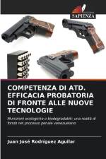 COMPETENZA DI ATD. EFFICACIA PROBATORIA DI FRONTE ALLE NUOVE TECNOLOGIE af Juan José Rodríguez Aguilar