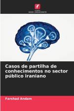 Casos de partilha de conhecimentos no sector público iraniano af Farshad Andam