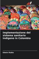 Implementazione del sistema sanitario indigeno in Colombia af Edwin Rubio