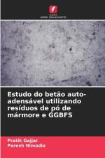 Estudo do betão auto-adensável utilizando resíduos de pó de mármore e GGBFS af Pratik Gajjar