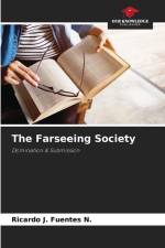 The Farseeing Society af Ricardo J. Fuentes N.