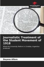 Journalistic Treatment of the Student Movement of 1918 af Dayana Alfaro