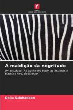 A maldição da negritude af Dalia Salahadeen