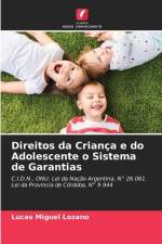 Direitos da Criança e do Adolescente o Sistema de Garantias af Lucas Miguel Lozano