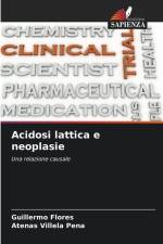 Acidosi lattica e neoplasie af Guillermo Flores