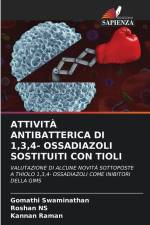 ATTIVITÀ ANTIBATTERICA DI 1,3,4- OSSADIAZOLI SOSTITUITI CON TIOLI af Gomathi Swaminathan