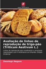 Avaliação de linhas de reprodução de trigo-pão (Triticum Aestivum L.) af Desalegn Negasa