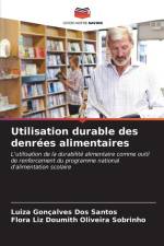 Utilisation durable des denrées alimentaires af Luiza Gonçalves Dos Santos