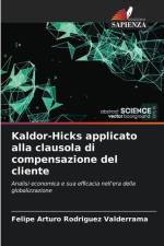 Kaldor-Hicks applicato alla clausola di compensazione del cliente af Felipe Arturo Rodriguez Valderrama