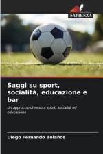 Saggi su sport, socialità, educazione e bar af Diego Fernando Bolaños