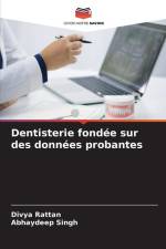 Dentisterie fondée sur des données probantes af Divya Rattan
