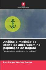 Análise e medição do efeito de ancoragem na população de Bogotá af Luis Felipe Sanchez Gomez