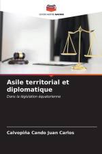 Asile territorial et diplomatique af Calvopiña Cando Juan Carlos