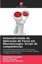 Automaticidade da Aplicação de Força em Neurocirurgia: Script de competências af Abdulgadir Bugdadi