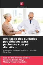 Avaliação dos cuidados podológicos para pacientes com pé diabético af Juan Carlos Moreno Valdés