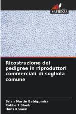 Ricostruzione del pedigree in riproduttori commerciali di sogliola comune af Brian Martin Babigumira