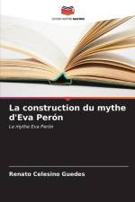 La construction du mythe d'Eva Perón af Renato Celesino Guedes