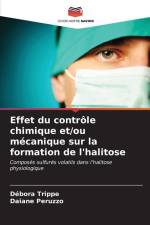 Effet du contrôle chimique et/ou mécanique sur la formation de l'halitose af Débora Trippe