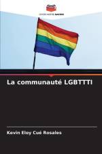 La communauté LGBTTTI af Kevin Eloy Cué Rosales