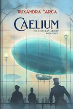 Caelium af Ruxandra Tarca
