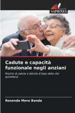 Cadute e capacità funzionale negli anziani af Rosendo Mera Banda