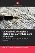 Colectores de papel e cartão em carrinhos com pilaretes af María Teresa Salcedo Restrepo