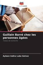 Guillain Barré chez les personnes âgées af Ayleen Indira Lubo Gelvez