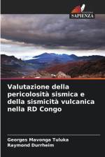 Valutazione della pericolosità sismica e della sismicità vulcanica nella RD Congo af Georges Mavonga Tuluka