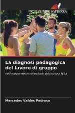 La diagnosi pedagogica del lavoro di gruppo af Mercedes Valdés Pedroso