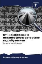 Ot (ne)oblozhki k metamorfoze: awtorstwo nad obucheniem af Adriana Pilger Klering