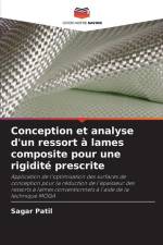 Conception et analyse d'un ressort à lames composite pour une rigidité prescrite af Sagar Patil
