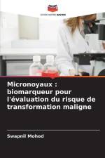 Micronoyaux : biomarqueur pour l'évaluation du risque de transformation maligne af Swapnil Mohod