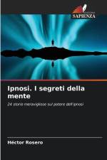 Ipnosi. I segreti della mente af Héctor Rosero